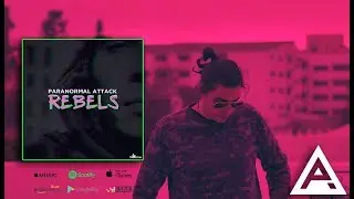 Paranormal Attack - Rebels