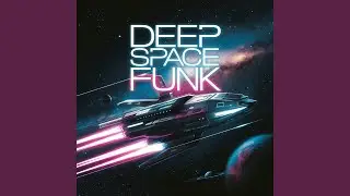 Deep Space Funk