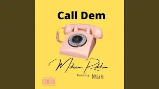 Call Dem (feat. Magzee & Bayothegreat) (Refix)