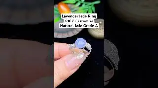 Lavender Jade Ring G18K Customize #jadeite #jade #jewellery #necklace #ring #china #chinatravel