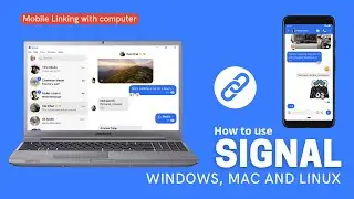 Use SIGNAL on PC/Desktop | Windows Mac | Mobile linking | Hindi