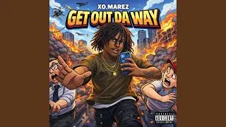 Get Out Da Way