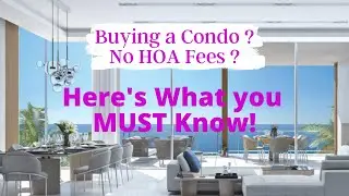 Condo HOA Fees explained | HOA Condominium pros and cons