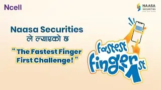 Fastest Finger First Campaign Naasa Securities | Win Exciting Gifts!!