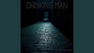 Drinking Man