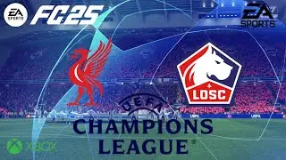 FC 25 - Liverpool vs Lille | Gameplay - UEFA Champions League | League Phase 7 | Xbox Series S