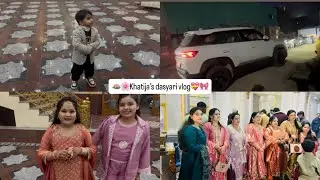 🌸🪷Khatija’s dasyari vlog🎀💕