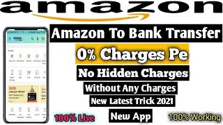 Amazon pay money transfer to bank account in Hindi || Amazon Pay To Bank Transfer Trick Today 2021