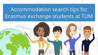 Accommodation search tips for Erasmus exchange students at TUM
