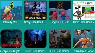 Basic Siren Head Mod,Intercity Mod,Scary Siren Head,Piggy Siren Head,Escape The Night,Siren Head...