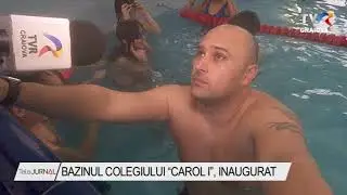 BAZINUL COLEGIULUI “CAROL I”, INAUGURAT
