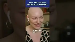 Why Are Positive Emotions Important?