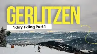 One day in Gerlitzen | Part 1