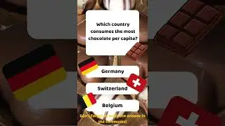 Which country consumes the most chocolate?🍫 #shortsfeed #quiz #trivia #generalknowledgequestion