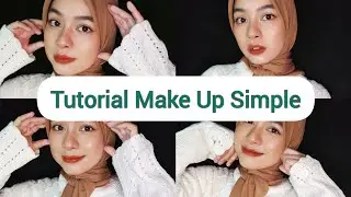 Tutorial Make Up Simple #TutorialMakeupSimple #Lifestyle #HalalLifestyle