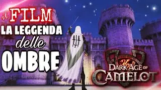 DARK AGE OF CAMELOT - IL FILM - La Leggenda delle Ombre