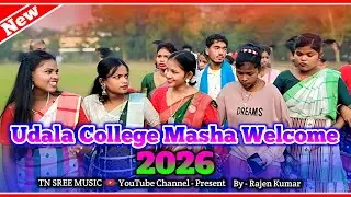 🥀 Udala College Masha Welcome 2026 💞New Santali Video Song 2026 🌺 Traditional Santali Video Song