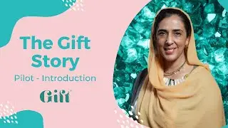 The Gift Story - Pilot: Introduction | Gift Wellness