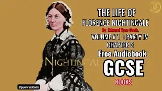 PARTY 4~ CHAPTER 3~ THE LIFE OF FLORENCE NIGHTGALE~ The Founder of Modern Nursing  ~AUDIOBOOKS🎧