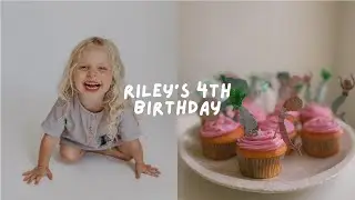 BIRTHDAY HIGHLIGHT | Celebrating Riley’s 4th birthday at home