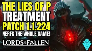 Lords Of The Fallen They Are NERFING The Whole Game Patch 1.1.224 Ng+, Crossplay, Difficulty & More!