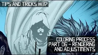 Comic Book Coloring Tips and Tricks Episode 37: Coloring Process Part 06 - Even More Rendering