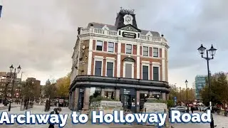 London Autumn Walk | Archway Station to Holloway Road Station.London Lockdown Again