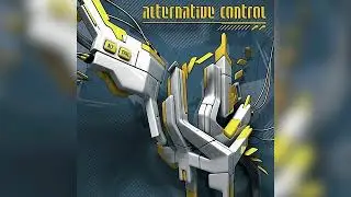 Alternative Control - Melodic Reality
