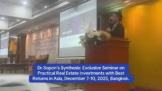 Dr.Sopon&rsquo;s Synthesis on Practical Cross-border Real Estate Investment
