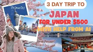 🌴 Plan a Trip to Japan with AI - Only $500! #AITravel #BudgetTravel #GoSmartAI #TokyoTravelGuide