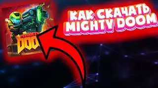 Как скачать Mighty Doom на Android?
