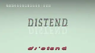 distend - pronunciation + Examples in sentences and phrases