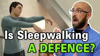 What Happens If You are Sleep Walking and You Kill Someone?