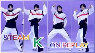 [MUST WATCH VIDEO] &TEAM ~ K [ON REPLAY] Satisfying Dance Moves from #andteam_k #andteam #lun&egrave;