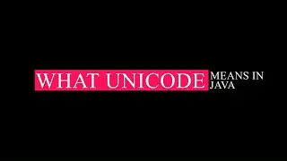 What Unicode means in Java