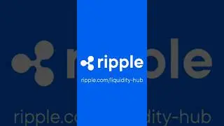 New Ripple Liquidity Hub Video -2023
