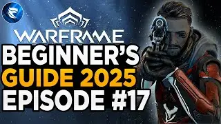 Руководство для начинающих Warframe 2025: Эпизод №17: Повышение ранга с Перьями и Гласом Солярис!