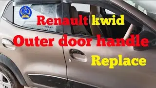How to replace outer door handle. Renault kwid outer door handle change.