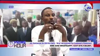 Prime Hour: Jail Sentencing Of CRM Militants : What Implications For Cameroon's Democracy