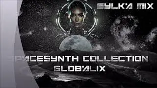 SPACESYNTH COMPILATION - GLOBALIX  - SYLKA MIX