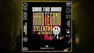 200 Presets For Hard Techno, Acid, Psy, Rave | SYLENTH1 | + FLP DEMO
