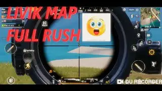 LIVIK MAP FULL RUSH GAME/DC KING pubg mobile