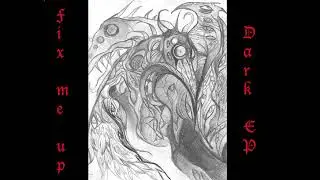 Fix Me Up - Burn Through the Madness
