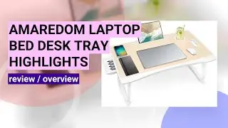 Review: Amaredom Foldable Laptop Bed Desk Tray - A Versatile Workspace Solution