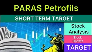 PARAS Petrofils share target 🟢 PARAS PETROFILS NEWS | PARAS PETROFILS ANALYSIS STOCKS 30-01-26