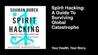 Spirit Hacking: A Guide To Surviving Global Catastrophe