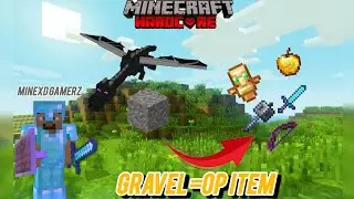 Minecraft but gravel gives OP Item .