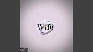Wife