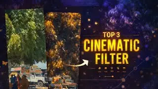 CapCut top 3 cinematic filter ￼ 🤫l capCut Pro cinematic filter for (beginners )￼￼ ll