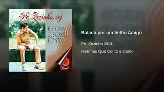 Balada Por Um Velho Amigo